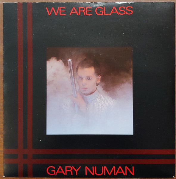 Gary Numan : We Are Glass (7", Single)