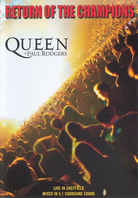 Queen + Paul Rodgers : Return Of The Champions (DVD-V, Multichannel, PAL, DTS)