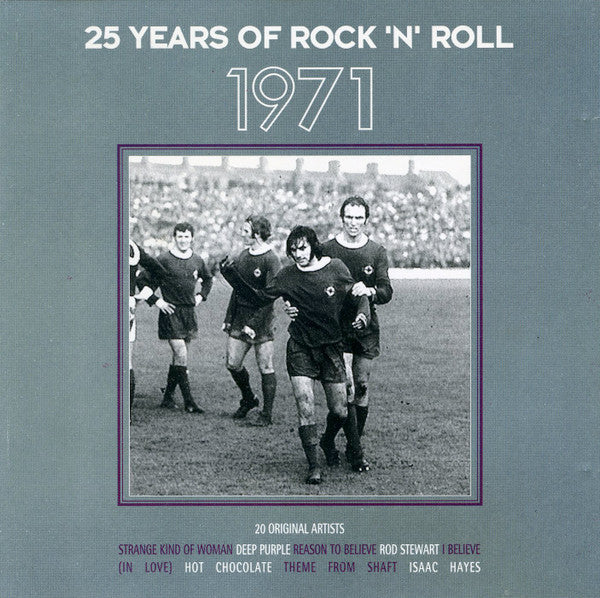 Various : 25 Years Of Rock 'N' Roll 1971 (CD, Comp)