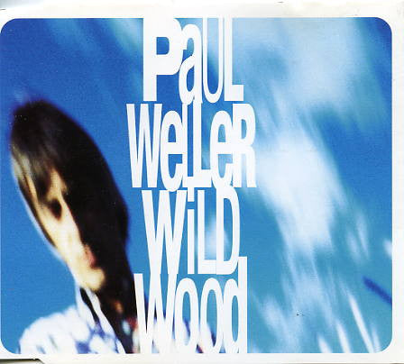 Paul Weller : Wild Wood (CD, Single)