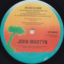 John Martyn : So Far So Good (LP, Comp, Gat)