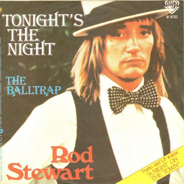 Rod Stewart : Tonight's The Night / The Balltrap (7")