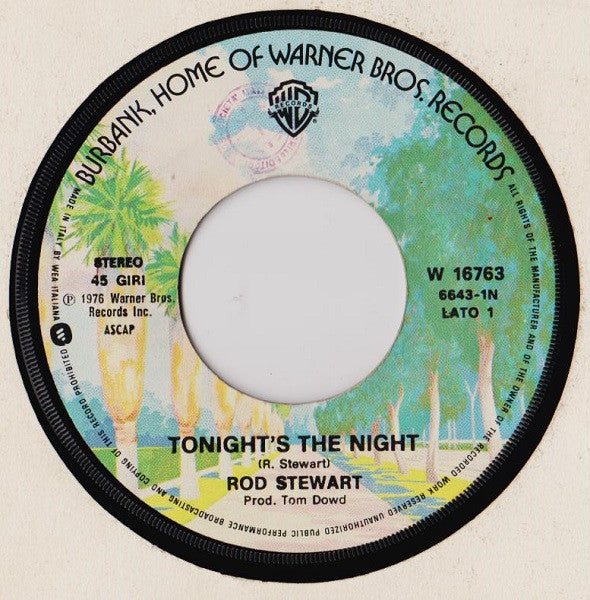 Rod Stewart : Tonight's The Night / The Balltrap (7")