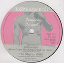 Wah! : Weekends (7", Single)