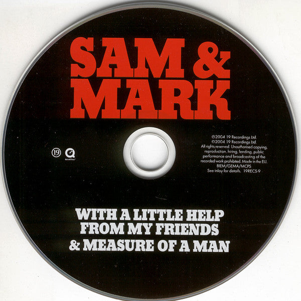 Sam & Mark : With A Little Help From My Friends / Measure Of A Man (CD, Single, Enh)