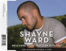 Shayne Ward : No U Hang Up / If That's OK With You (CD, Single)