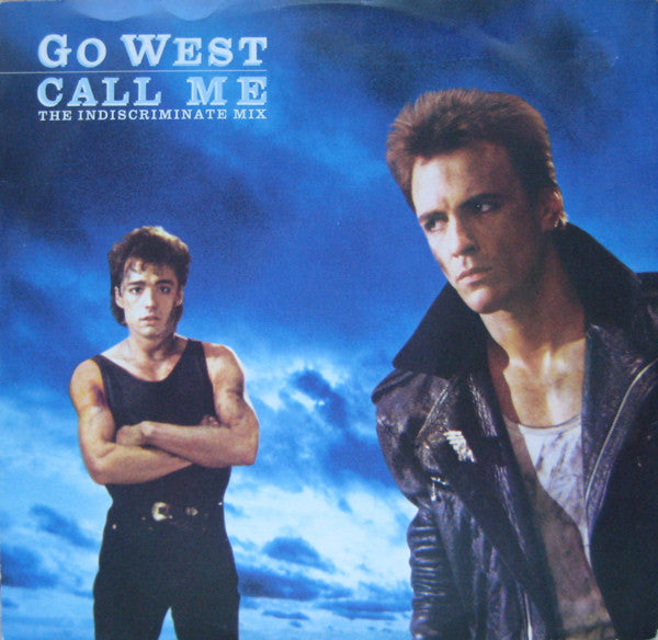 Go West : Call Me (The Indiscriminate Mix) (12", Single)