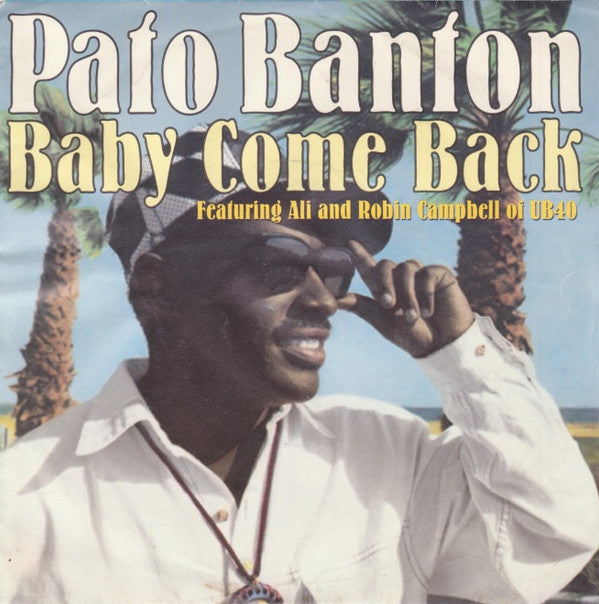 Pato Banton : Baby Come Back (7", Single)