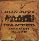 Bon Jovi : Wanted Dead Or Alive (7", Single, Pap)