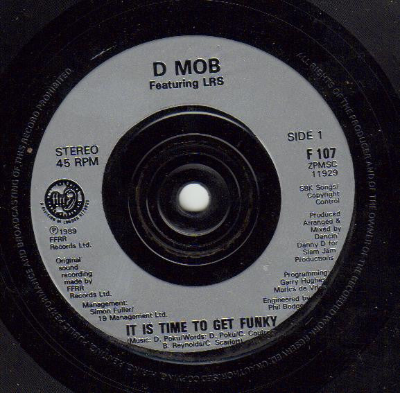 D Mob : It Is Time To Get Funky (7", Single, Sil)