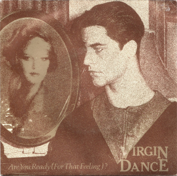 Virgin Dance : Are You Ready (For That Feeling)? (7", Single)