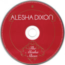 Alesha Dixon : The Alesha Show (CD, Album, Enh)