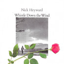 Nick Heyward : Whistle Down The Wind (7", Single, Inj)