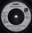 Nick Heyward : Whistle Down The Wind (7", Single, Inj)