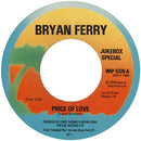 Bryan Ferry : Price Of Love (7", Jukebox, Lar)