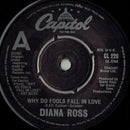 Diana Ross : Why Do Fools Fall In Love (7", Single, Pus)