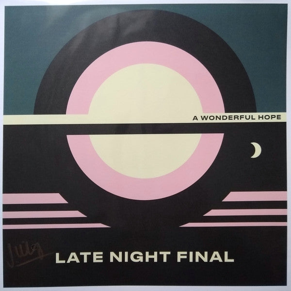 Late Night Final : A Wonderful Hope (LP, Album)
