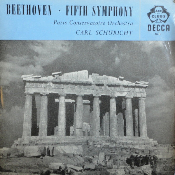 Beethoven* - Carl Schuricht With Paris Conservatoire Orchestra* : Fifth Symphony - Symphony No. 5 In C Minor, Op. 67 (LP, Mono, RE)