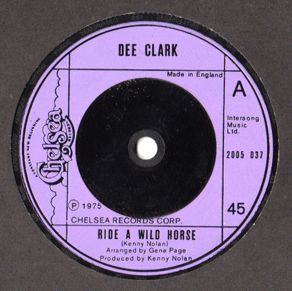 Dee Clark : Ride A Wild Horse (7", Single)