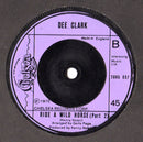 Dee Clark : Ride A Wild Horse (7", Single)