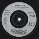 Inner City : Whatcha Gonna Do With My Lovin' (7", Single, Sil)