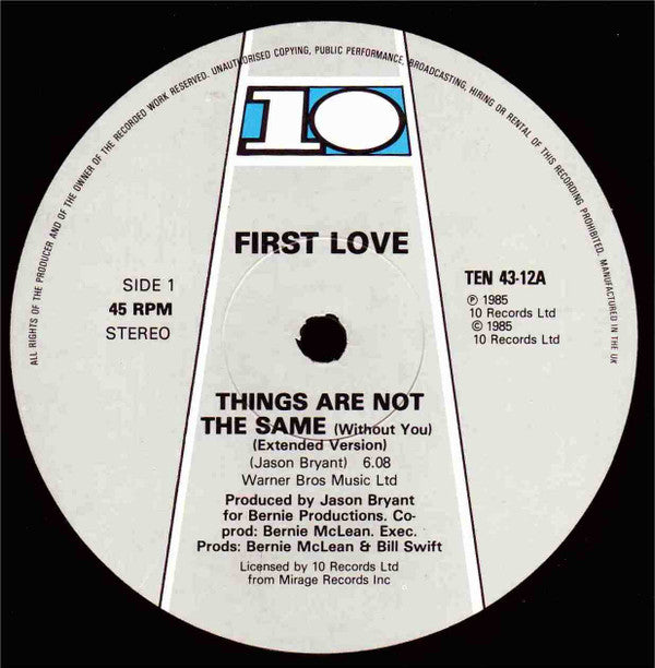 First Love : Things Are Not The Same (Without You) (12")