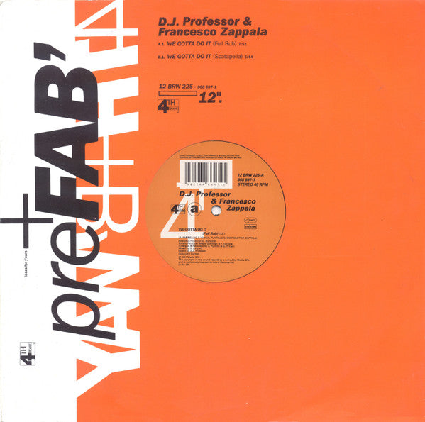 D.J. Professor* & Francesco Zappala* : We Gotta Do It (12", Single)