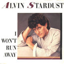 Alvin Stardust : I Won't Run Away (7", Single)