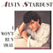 Alvin Stardust : I Won't Run Away (7", Single)