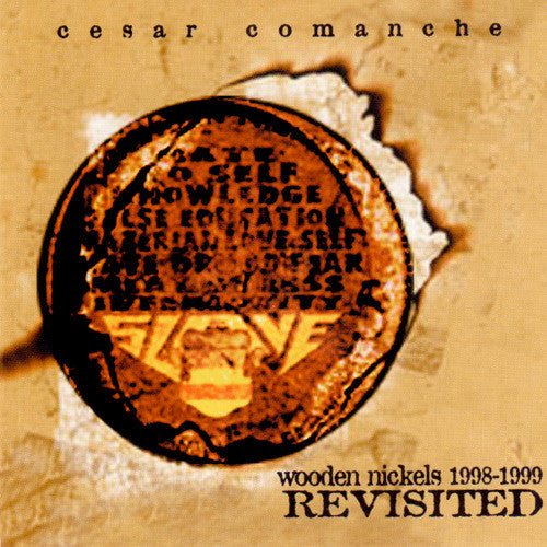 Cesar Comanche : Wooden Nickels 1998-1999 Revisited (CD, Album)