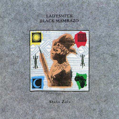 Ladysmith Black Mambazo : Shaka Zulu (CD, Album)