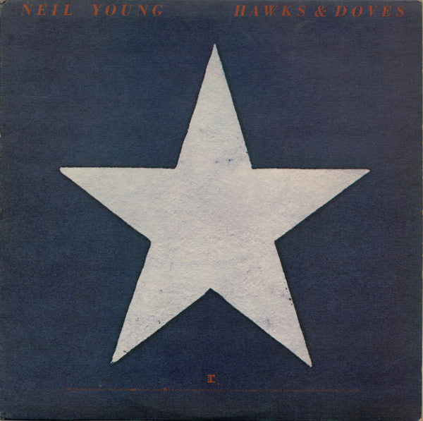 Neil Young : Hawks & Doves (LP, Album)