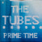 The Tubes : Prime Time (7", Single, Whi)