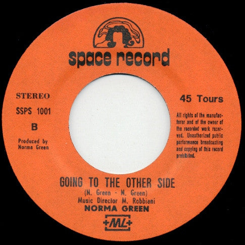 Norma Green (2) : I've Found You / Going To The Other Side (7")