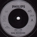 Nana Mouskouri : Only Love (7", Single, Sil)