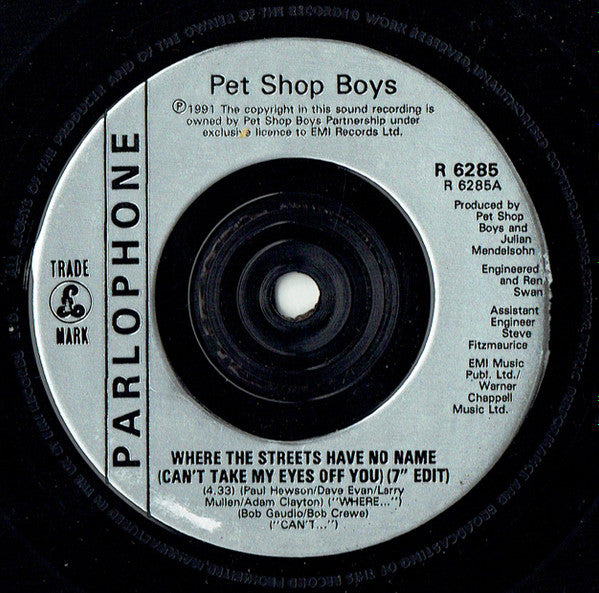 Pet Shop Boys : Where The Streets Have No Name (I Can't Take My Eyes Off You) / How Can You Expect To Be Taken Seriously? (7", Single)