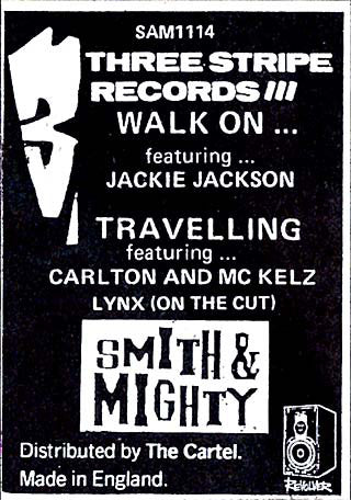 Smith & Mighty : Walk On... / Travelling (12")