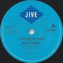 Ruby Turner : I'd Rather Go Blind (7", Single, M/Print)