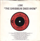 Lobo : The Caribbean Disco Show (7", Single)