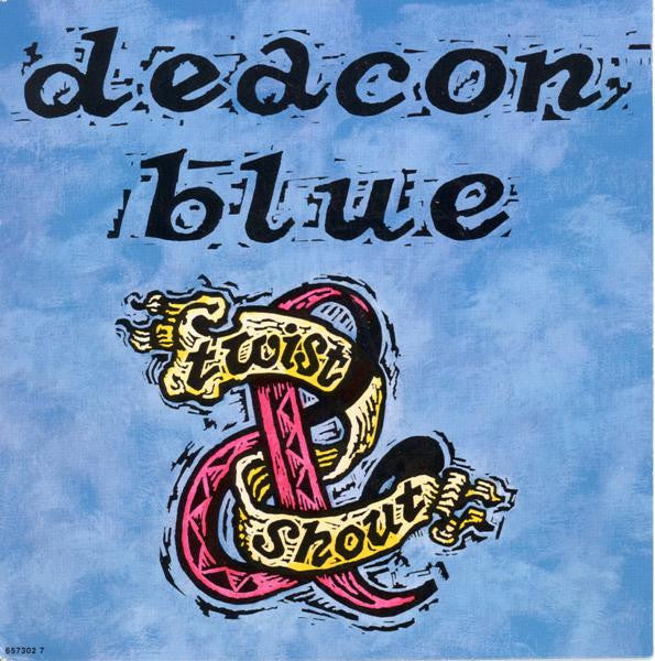 Deacon Blue : Twist And Shout (7", Single)