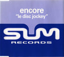 Encore! : Le Disc Jockey (CD, Single)