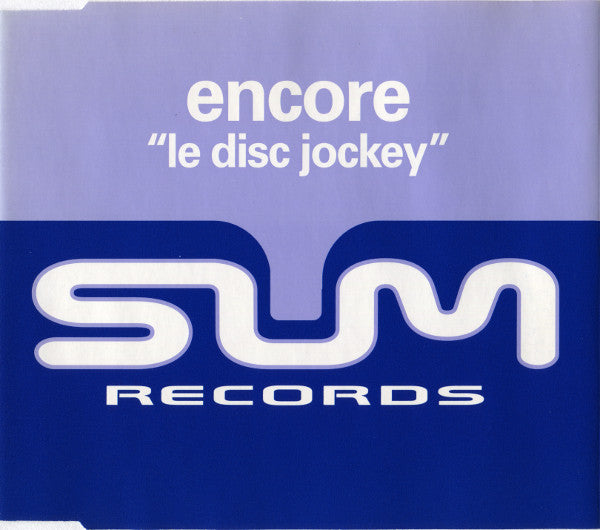 Encore! : Le Disc Jockey (CD, Single)