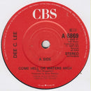 Dee C. Lee : Come Hell Or Waters High (7", Single)