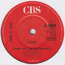 Dee C. Lee : Come Hell Or Waters High (7", Single)