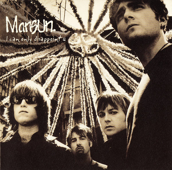 Mansun : I Can Only Disappoint U (CD, EP, CD2)