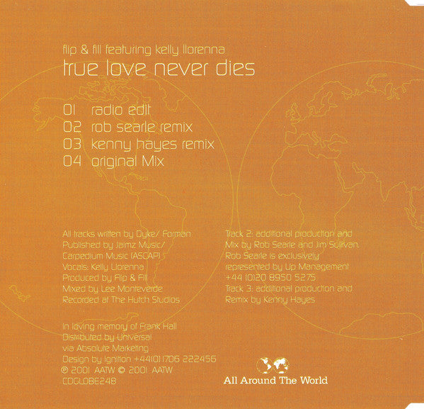 Flip & Fill Featuring Kelly Llorenna : True Love Never Dies (CD, Single)