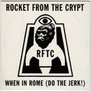 Rocket From The Crypt : When In Rome (Do The Jerk!) (CD, Single, Promo)