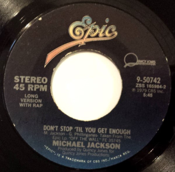 Michael Jackson : Don't Stop 'Til You Get Enough (7", Single, Styrene, Lon)