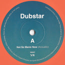 Dubstar (2) : Not So Manic Now (Acoustic) (7", Single, Ltd, Ora)