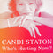Candi Staton : Who's Hurting Now? (LP, Album)